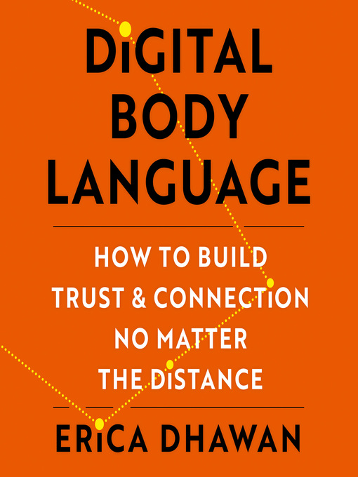 Title details for Digital Body Language by Erica Dhawan - Available